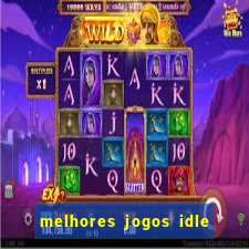 melhores jogos idle para android